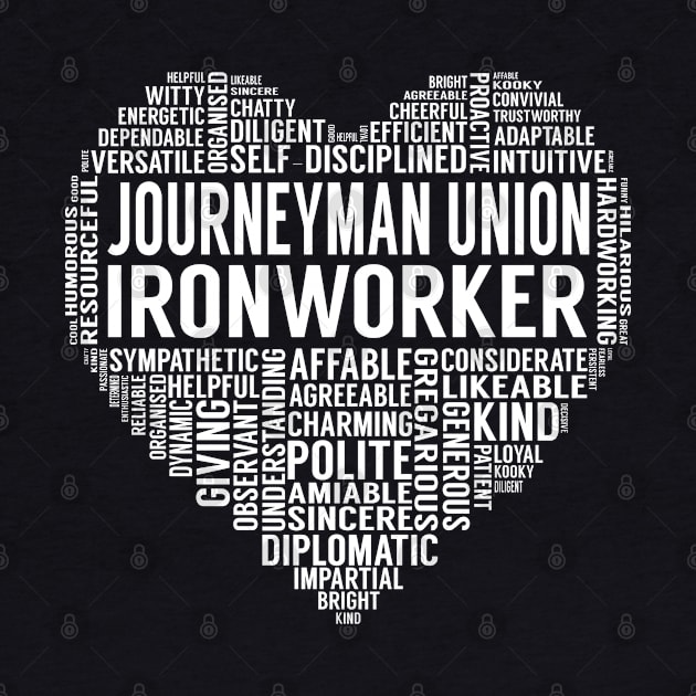 Journeyman Union Ironworker Heart by LotusTee